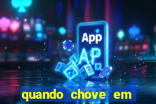 quando chove em porto seguro